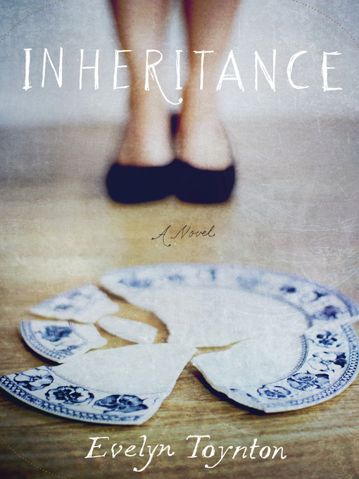 Title details for Inheritance by Evelyn Toynton - Available